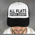 Black and white cap with text 'ALL FLATS EXTRA CRISPY' on a gray background
