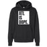 ATL IS DOPE Hoodie