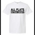 White t-shirt with 'ALL FLATS EXTRA CRISPY' text on a white background