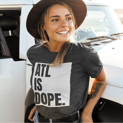 ATL IS DOPE Tee