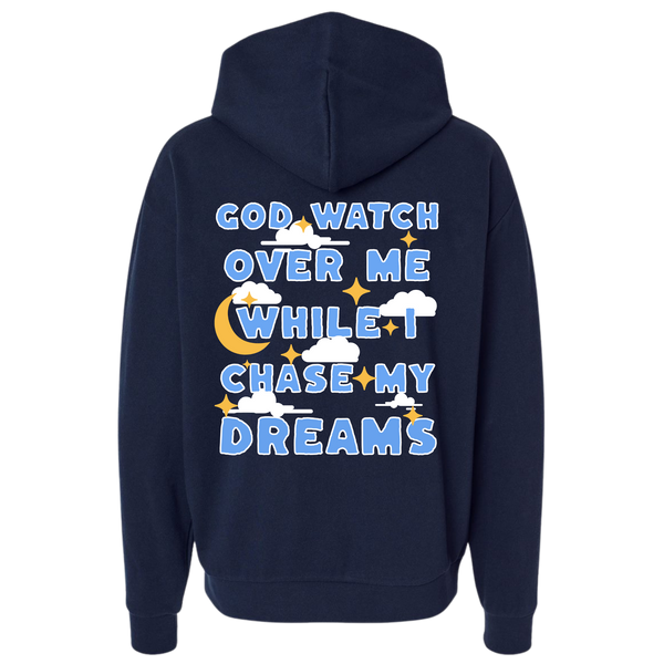 Navy blue God Watch Over Me While I Chase My Dreams hoodie with bold back graphic design