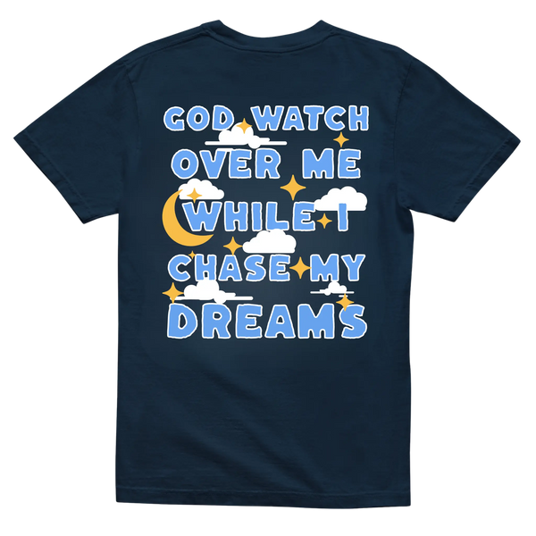 Navy God Watch Over Me While I Chase My Dreams t-shirt with large back graphic, faith-based inspirational apparel.