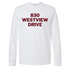 White long-sleeve t-shirt with '830 Westview Drive' in maroon text, honoring a shared legacy.