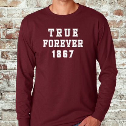 True Forever Long Sleeve T-Shirt